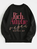 Rich Aunt Vibe Sweatshirt