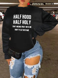 Half Hood Letter Print Sweatshirt